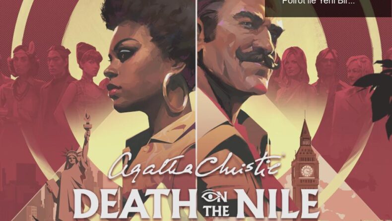 Agatha Christie – Nil’de Ölüm: Dedektif Hercule Poirot ile Yeni Bir Macera