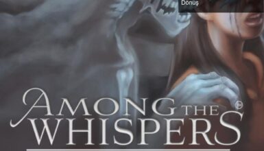 Among the Whispers: Hayalet Avından Hayalkırıklığına Dönüş