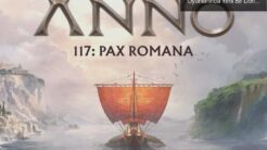 Anno 117: Pax Romana İncelemesi – Strateji Oyunlarında Yeni Bir Dönem