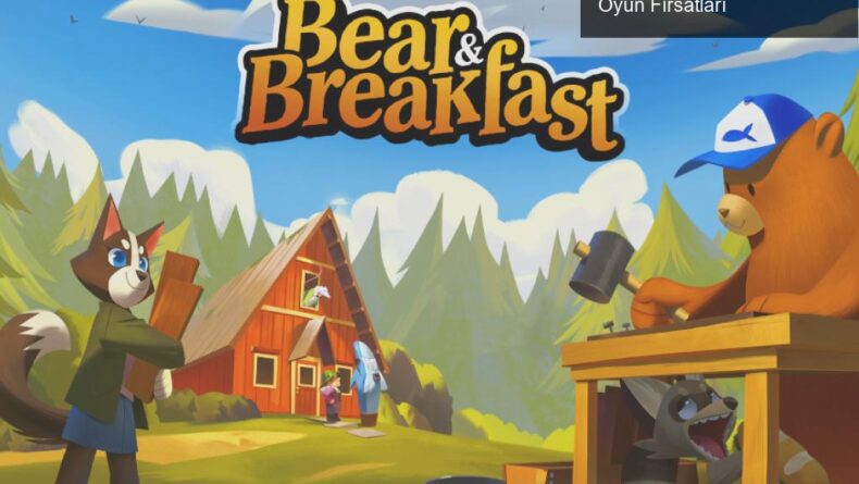 Arcade Keyfi: Ayı Pansiyonculuğu ve Ücretsiz Oyun Fırsatları