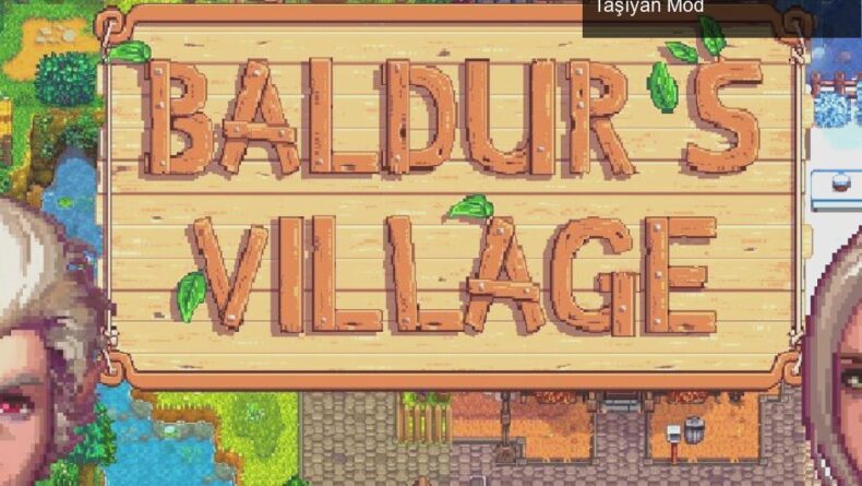 Baldur’s Village: Stardew Valley’de RPG Keyfini Zirveye Taşıyan Mod