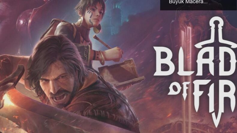 Blades of Fire: Kraliçenin Taş Kılıçlarına Karşı Büyük Macera