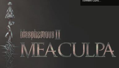 Blasphemous II: Mea Culpa Genişlemesi ve Ücretsiz True Torment Güncellemesi Duyuruldu!