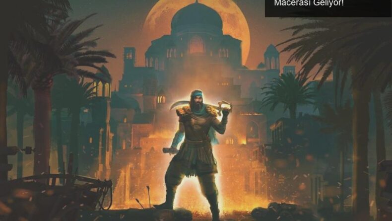 Blood of Mehran: İstanbul’un Masal Dolu Epic Macerası Geliyor!