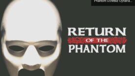 Cadılar Bayramı’nda Nostalji: Return of the Phantom Ücretsiz Oynanabilir!