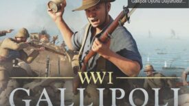 Çanakkale Savaşı’nın Heyecanını Yaşatan: Gallipoli Oyunu Duyuruldu!
