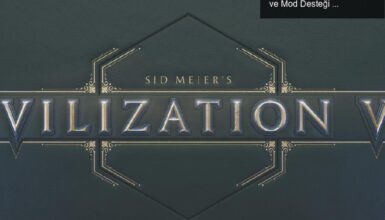 Civilization 7’ye Büyük Güncelleme: Yeni Özellikler ve Mod Desteği Geliyor!