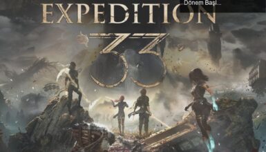 Clair Obscur: Expedition 33 ile Oyun Dünyasında Yeni Bir Dönem Başlıyor!