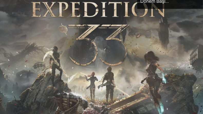 Clair Obscur: Expedition 33 ile Oyun Dünyasında Yeni Bir Dönem Başlıyor!