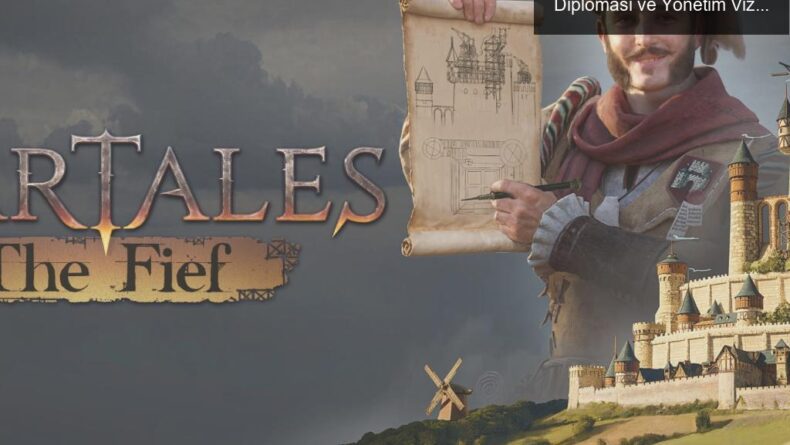 Contract: The Fief ile Wartales Dünyasında Diplomasi ve Yönetim Vizyonu