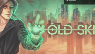 Dave Gilbert’ın Heyecan Verici Yeni Oyunu: Old Skies İncelemesi