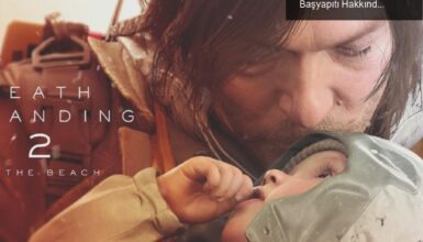Death Stranding 2: On the Beach – Kojima’nın Yeni Başyapıtı Hakkında Her Şey