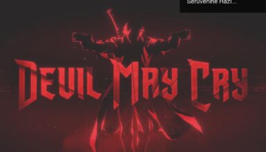 Devil May Cry Animasyonu Netflix’te: Dante’nin Yeni Serüvenine Hazır mısınız?