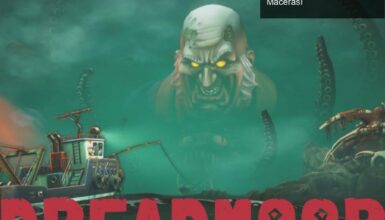 Dreadmoor: Lovecraft Temalı Karanlık Balıkçılık Macerası