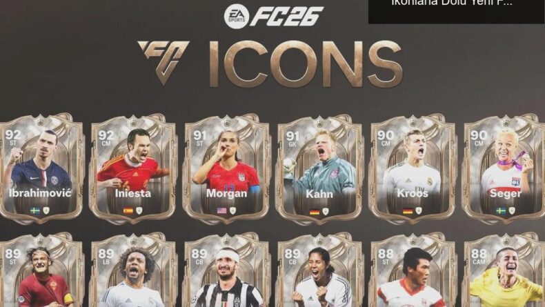 EA Sports FC 26: Zlatan Ibrahimović ve Efsane İkonlarla Dolu Yeni Futbol Deneyimi!