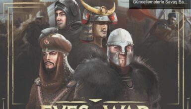 Eyes of War: Orta Çağ’ı Yeniden Tanımlayan Güncellemelerle Savaş Başlıyor