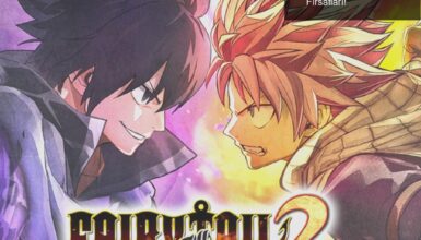 Fairy Tail 2: Heyecanlı Dönüş ve Ön Sipariş Fırsatları!