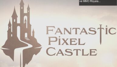 Fantastic Pixel Castle: NetEase’nin Kapanma Tehlikesi ve MMO Rüyaları