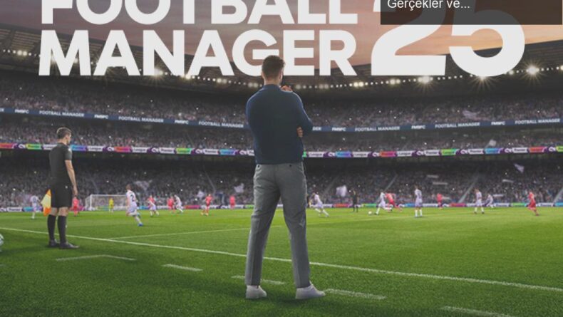 Football Manager Serisi: Ertelemelerin Ardındaki Komik Gerçekler ve Hayran Tepkileri