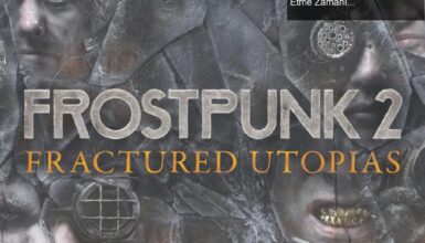 Frostpunk 2: Fractured Utopias ile Yeni Bir Ütopya İnşa Etme Zamanı!