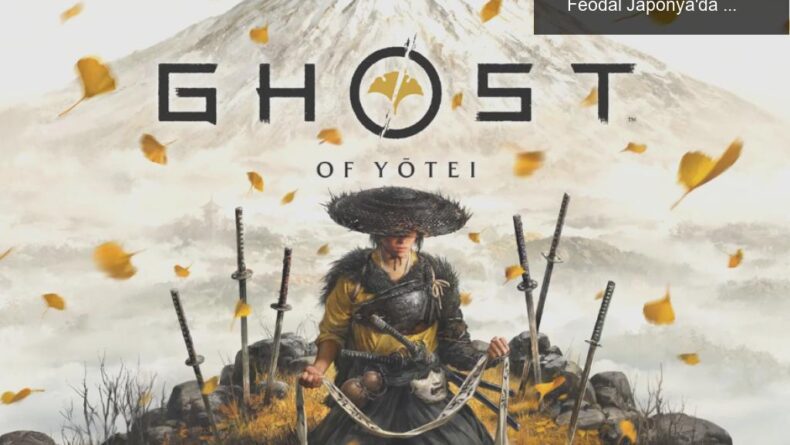 Ghost of Yotei: Yeni Bir Efsanenin Başlangıcı ve Feodal Japonya’da Macera