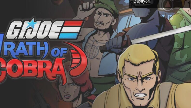 G.I. JOE: Wrath of Cobra ile Nostaljik Bir Macera Başlıyor!