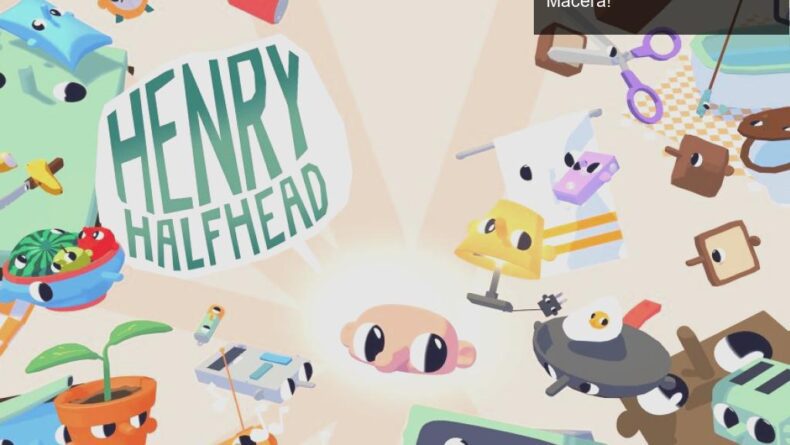 Henry Halfhead: Yarım Başla Absürt ve Eğlenceli Bir Macera!