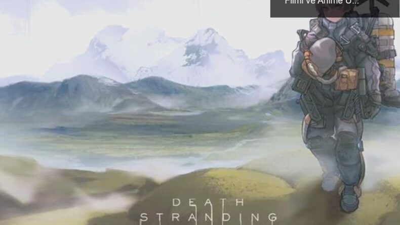 Hideo Kojima’dan Sürpriz Projeler: Death Stranding Filmi ve Anime Uyarlaması Geliyor!