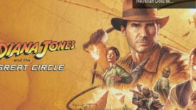 Indiana Jones and the Great Circle: Eleştiriler ve Heyecan Dolu İlk İzlenimler