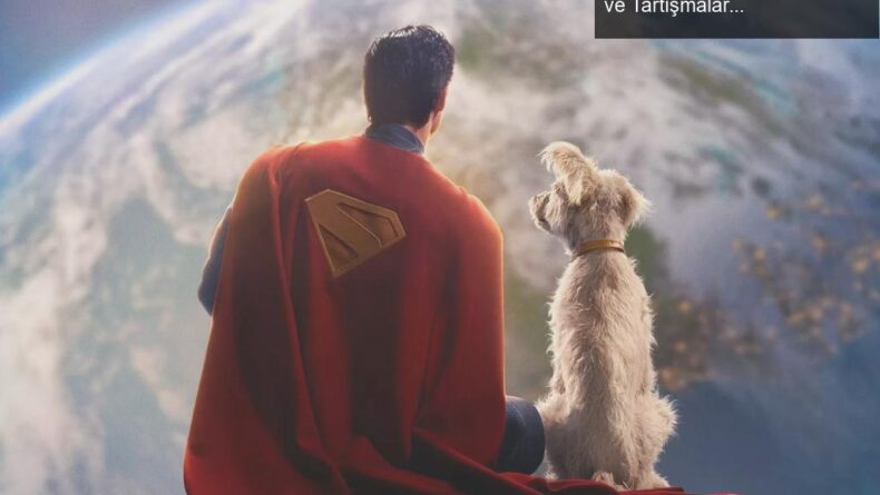 James Gunn’ın Süperman Yeniden Doğuşu: Umut, Korku ve Tartışmalar