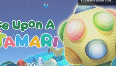 Katamari Damacy Geri Dönüyor: Once Upon a Katamari ile Zaman Yolculuğuna Hazır Müzikal Bir Macera