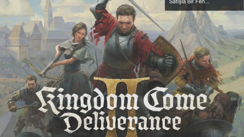 Kingdom Come: Deliverance 2’nin Fırtınası: 1 Milyon Satışla Bir Fenomen Doğuyor!