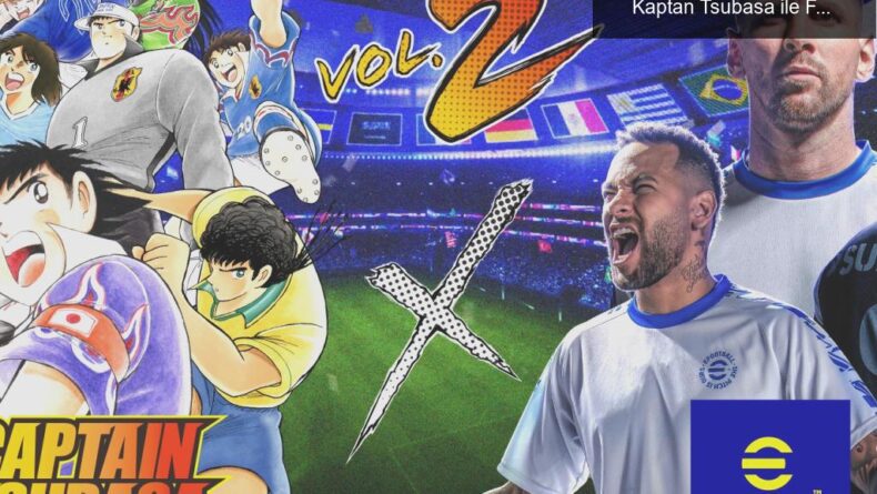 Konami’den Eşsiz Bir İş Birliği: eFootball™ ve Kaptan Tsubasa ile Futbol Tutkunlarına Yeni Bir Deneyim