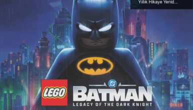 LEGO Batman: Karanlık Şövalye’nin Mirası ile 86 Yıllık Hikaye Yeniden Hayat Buluyor