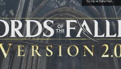Lords of the Fallen 2.0 Güncellemesi: Kesintisiz Co-Op ve Daha Fazlası!
