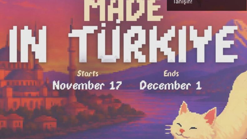 Made in Türkiye 2025: Türk Oyunlarının Festivaliyle Tanışın!