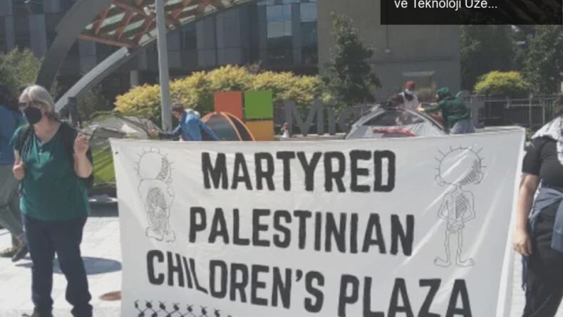 Microsoft’un Filistin Protestolarına Verdiği Tepki ve Teknoloji Üzerine Tartışmalar