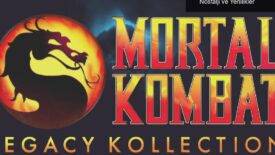 Mortal Kombat Legacy Kollection İncelemesi: Nostalji ve Yenilikler