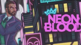 Neon Blood: Karanlık ve Mizahi Bir Siberpunk Macerası