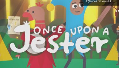 Once Upon A Jester: Krallığı Fethetmek İçin Eğlenceli Bir Yolculuk