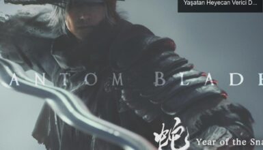 Phantom Blade Zero: Yılan Yılı’nda Dönüşüm Yaşatan Heyecan Verici Dövüş Sanatları Oyunu
