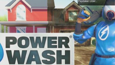 PowerWash Simulator: Temizlik Oyunlarının Psikolojik Faydaları Üzerine Bir Araştırma
