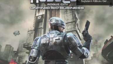 RoboCop: Rogue City – Unfinished Business ile Suçluların Kâbusu Geri Dönüyor!