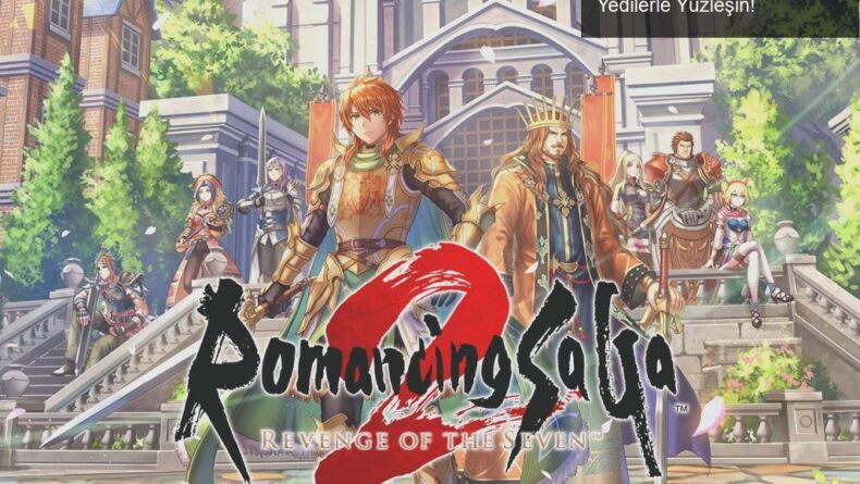 Romancing Saga 2: İmparatorluğunuzu Kurun ve Yedilerle Yüzleşin!
