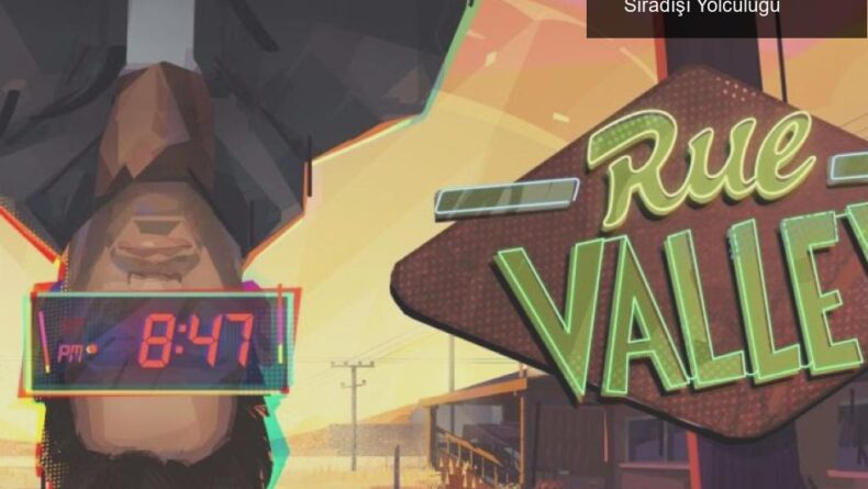 Rue Valley: Zaman Döngüsünde Harrow’un Sıradışı Yolculuğu