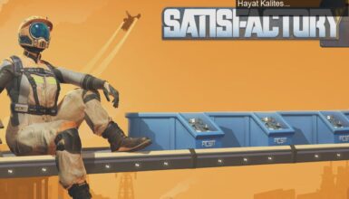 Satisfactory: Bağımlılık Yaratan Üs Kurma Deneyimi ve Hayat Kalitesi Üzerindeki Etkileri