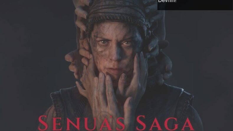 Senua’s Saga: Hellblade 2 Enhanced ile Oyun Dünyasında Devrim!