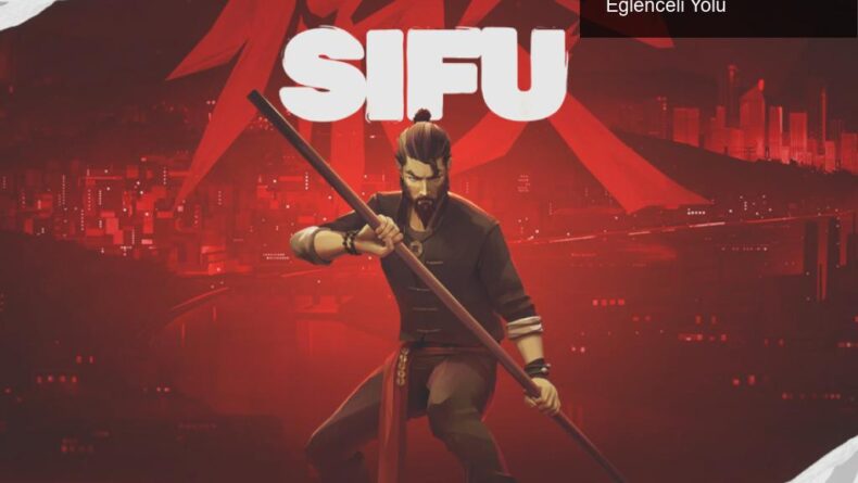 Sifu: Kung Fu Dünyasında Yaşlanarak Öğrenmenin Eğlenceli Yolu