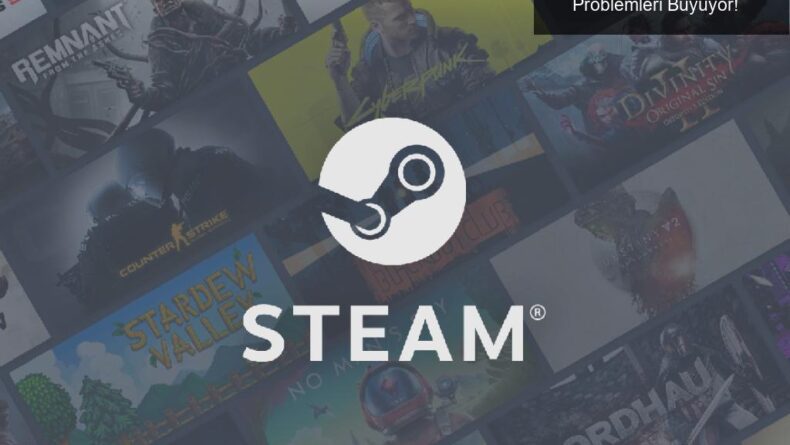 Steam ve PayPal Krizi: Oyuncuların Ödeme Problemleri Büyüyor!