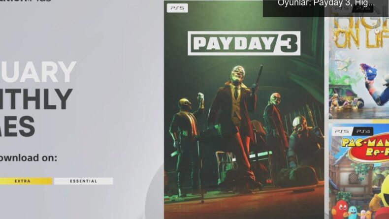 Şubat Ayında PS Plus Essential ile Eğlenceli Oyunlar: Payday 3, High on Life ve Pac-Man World Re-Pac!